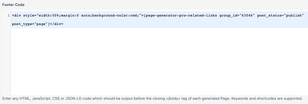 Page Generator Pro: Content Groups: Footer Code Field