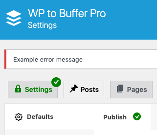 WordPress to Buffer Pro: Debugging: Settings not Saving: Error Notification