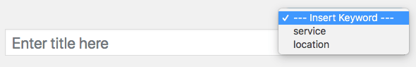 Page Generator Pro: Tutorial: Add Keyword to Title using Dropdown
