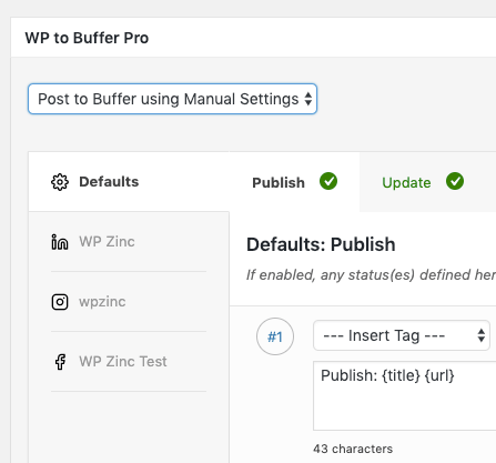 WordPress to Buffer Pro: User Access: Enable Specific Profiles: Example Status Settings