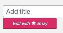 Page Generator Pro: Page Builders: Brizy: Edit Button