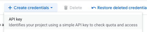 Settings: Integrations: Google Cloud: Create Credentials: API Key